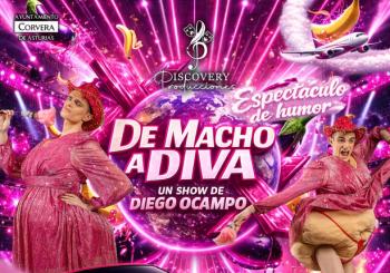 De Macho a Diva - Un Show de Diego Ocampo en Ourense