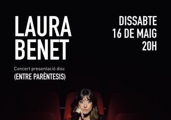 LAURA BENET - Concert presentació disc (ENTRE PARÈNTESIS) Barcelona