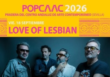 CONCIERTO LOVE OF LESBIAN-SEVILLA-POP CAAC-VIERNES 18 DE SEPTIEMBRE