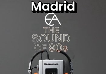 EA THE SOUND OF 90's a Madrid