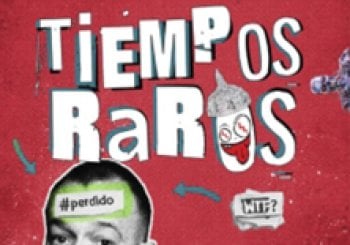 Tiempos Raros - Jorge Huerta en Madrid