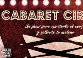 Cabaret Circus en Alcalá de Henares