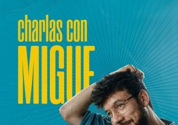 Charlas con Migue | en Sevilla