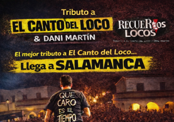 Recuerdos Locos - Tributo a El Canto del Loco & Dani Martín Salamanca