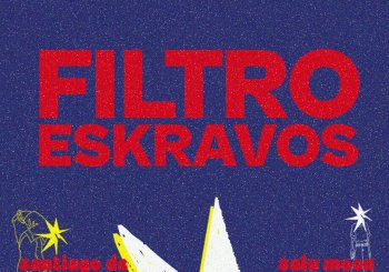 Filtro + Eskravos la Sala Moon Coruña, A