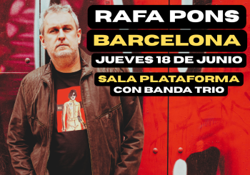 Rafa Pons en BARCELONA - Sala Plataforma con Banda Trío