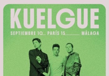 CONCIERTO EL KUELGUE - MÁLAGA - SALA PARIS 15 - JUEVES 10 DE SEPTIEMBRE
