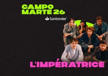 L'IMPERATRICE - CAMPO MARTE SANTANDER (NO INCLUYE ACCESO AL EVENTO DE en México