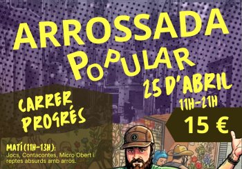 Arrossada del Carrer Progrés 25 d'abril en Barcelona