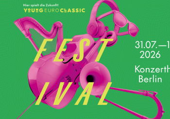 Young Euro Classic 2026 | Future Now - Festivalpass für 5 Konzerte en Berlin