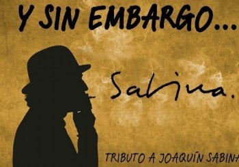 Y SIN EMBARGO... (Tributo a Joaquín Sabina) Balears, Illes