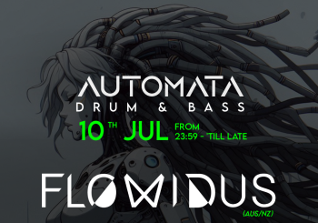 Automata Drum & Bass 10JUL - FLOWIDUS @ Detroit Club Barcelona