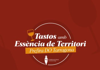 Tastos Essència de Territori - 14 de maig en Tarragona