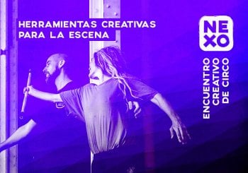 Curso creativo para Circo - FESTIVAL NEXO Barcelona