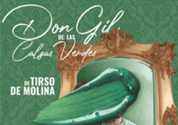Don Gil de las calzas verdes - Almagro ALMAGRO