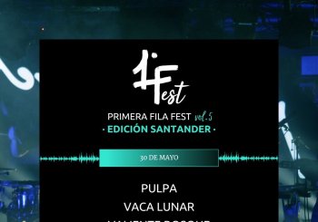 Primera Fila Fest Vol.5 Santander Cantabria