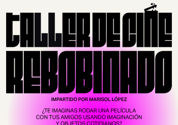 A contraluz: taller infantil cine rebobinado Alicante/Alacant