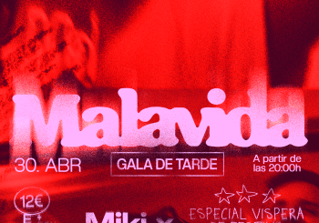 MALAVIDA 30/04 CAFÉ MILANO GALA DE TARDE Balears, Illes