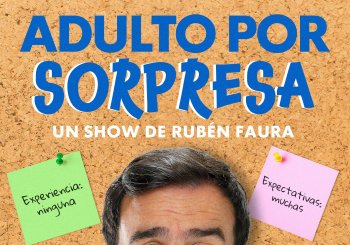Adulto por error - Rubén Faura en Sevilla
