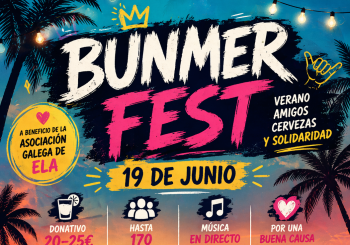 Bunmer Fest - Gala solidaria a favor asociación ELA Coruña, A