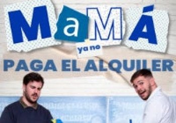 Mamá ya no paga el alquiler, en Chamberí Madrid