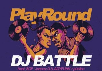 PlayRound DJ Battle en el Círculo Breaking + After en Sala Core Málaga