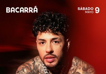 BACARRÁ X DALEX - 9 DE MAYO - SÁBADO en Valencia