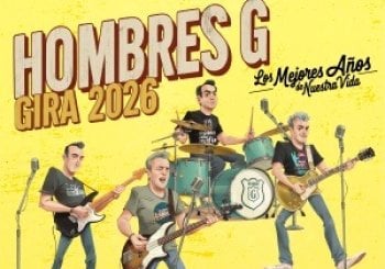 Hombres G - Los mejores años de nuestra vida 2026 SIMANCAS