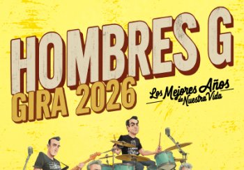Hombres G - Los Mejores Años de nuestra vida Alicante/Alacant