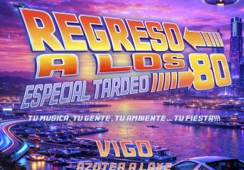 Regreso a los ochenta | Especial tardeo en Vigo