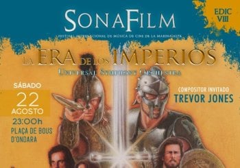 SONAFILM 2026 EN ONDARA - LA ERA DE LOS IMPERIOS Alicante