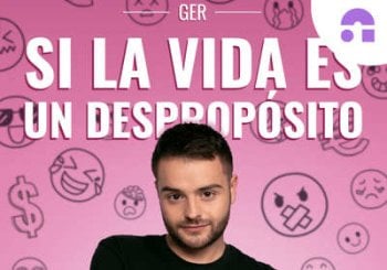 Si la Vida es un Despropósito, Nosotras También - Ger en Sevilla