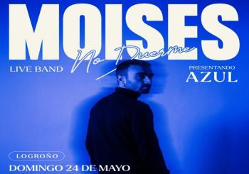 MOISES NO DUERME - SALA FUNDICIÓN - LOGROÑO
