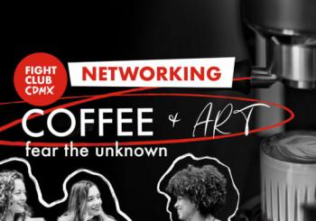 History, Coffee & Art Networking Event ???? FIGHT CLUB ???? en Mexico City