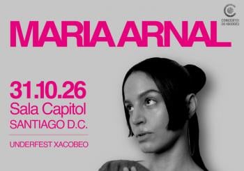 MARIA ARNAL - Underfest Xacobeo Bites Santiago de Compostela
