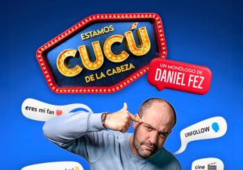 DANIEL FEZ. Estamos cucú de la cabeza en Vigo
