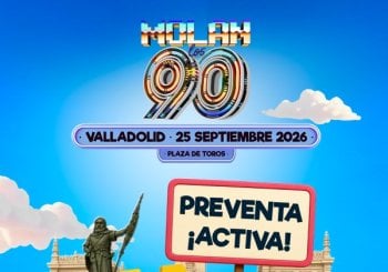 Molan los 90 - VALLADOLID