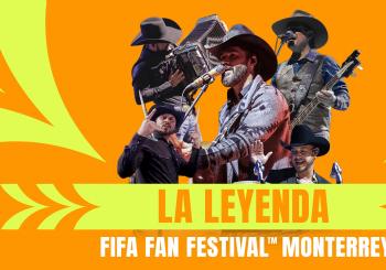 FIFA Fan Festival Monterrey - La Leyenda (Preferente)