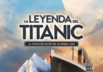 La leyenda del Titanic. La exposición definitiva en Bombas Gens Valencia