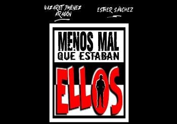 Menos mal que estaban ellos en Madrid