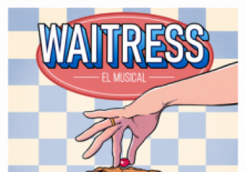 Waitress. El musical a Valladolid