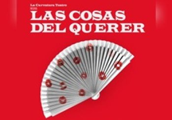 Las Cosas del Querer en Madrid
