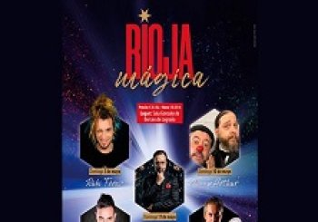 Rioja Mágica LOGROÑO, LA RIOJA