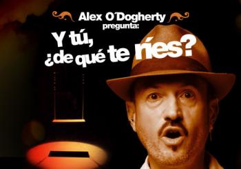 Alex O'Dogherty - Y tú, ¿de qué te ríes? GRANADA