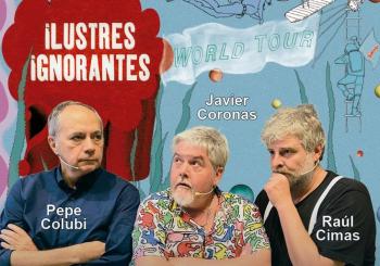 ILUSTRES IGNORANTES, Javier Coronas, Raúl Cimas, Pepe Colubi A Coruña