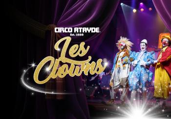 Circo Atayde - Les Clowns López Mateos