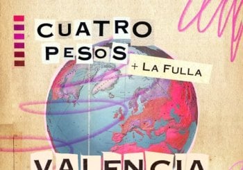 4 Pesos de propina + La Fulla - en Valencia