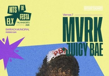 MVRK + Juicy Bae en Nits de Festa Elx en Alicante