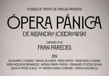 MOSTRA DE TEATRO DE CANGAS 2026 - ÓPERA PÁNICA da Escola de Teatro de Cangas