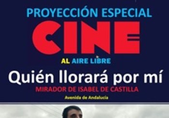 Cine "Quién llorará por mí" LOJA (GRANADA)
